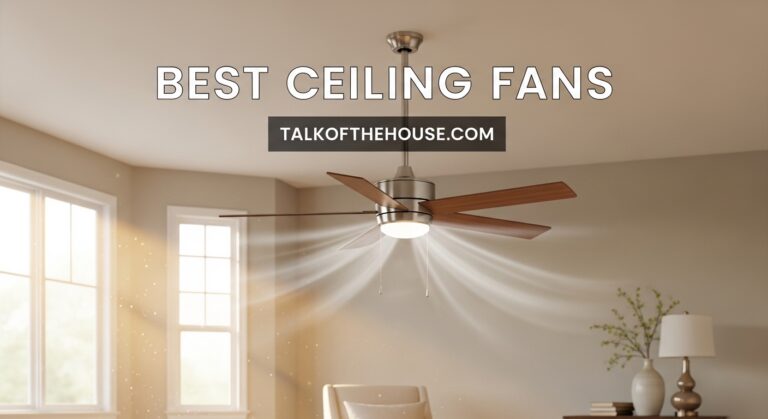 10 Best Ceiling Fans (May 2026) Smart Features