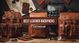 Best Leather Backpacks