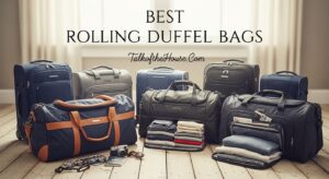 Best Rolling Duffel Bags