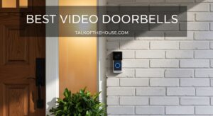 Best Video Doorbells