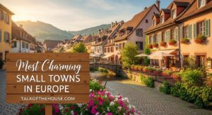 Most Charming Small Towns in Europe