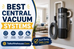 Best Central Vacuum Systems