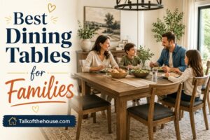 Best Dining Tables for Families