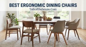 Best Ergonomic Dining Chairs
