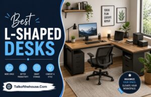 Best L-Shaped Desks