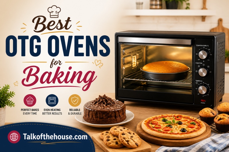 Best OTG Ovens for Baking