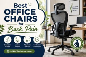Best Office Chairs for Back Pain