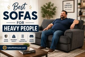 Best Sofas for Heavy People