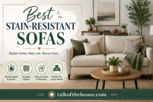 Best Stain-Resistant Sofas