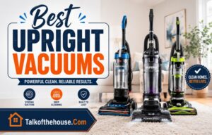 Best Upright Vacuums