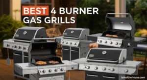 Best 4 Burner Gas Grills