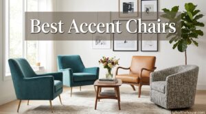 Best Accent Chairs