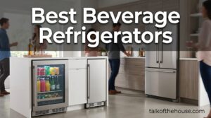 Best Beverage Refrigerators