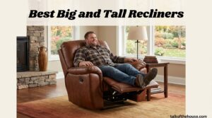 Best Big and Tall Recliners