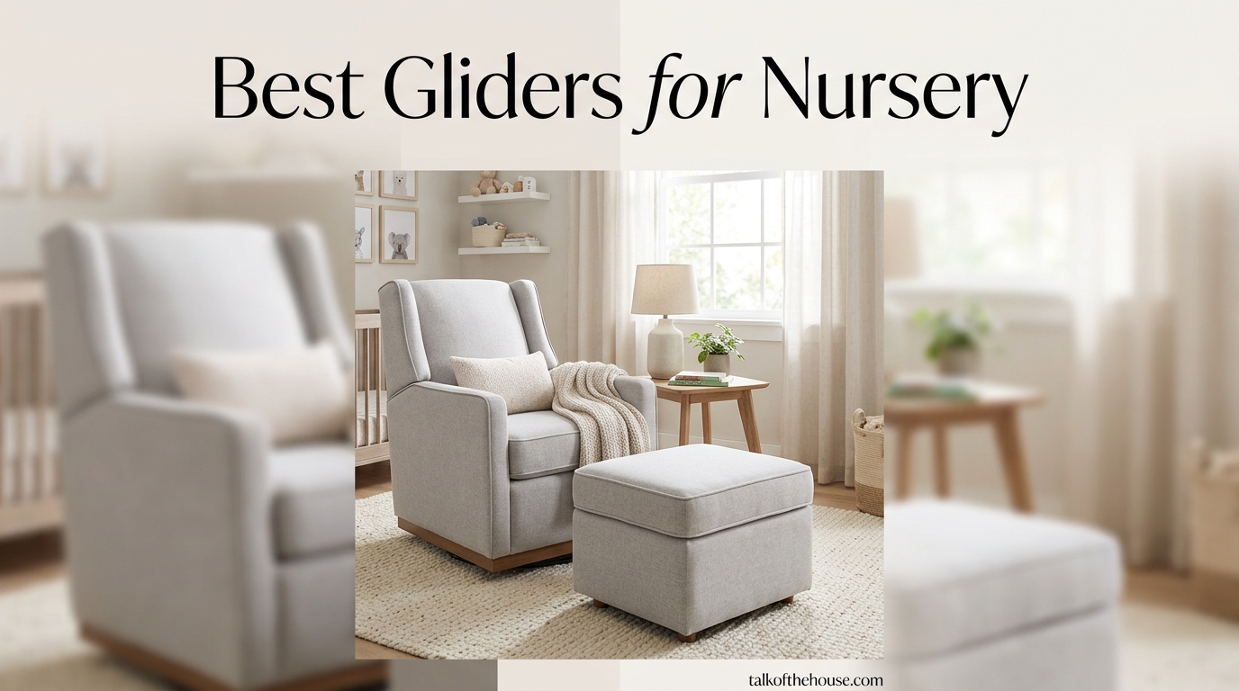 Best Gliders for Nursery