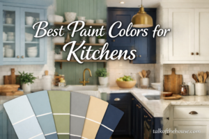 Best Paint Colors for Kitchens