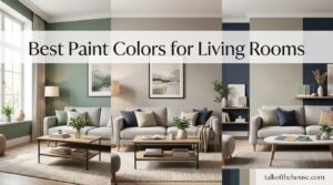 Best Paint Colors for Living Rooms