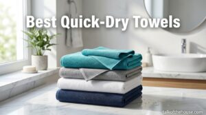 Best Quick-Dry Towels