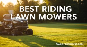 Best Riding Lawn Mowers