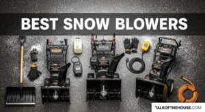 Best Snow Blowers