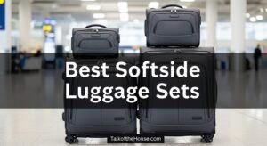 Best Softside Luggage Sets