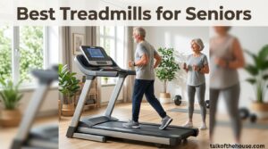 Best Treadmills for Seniors