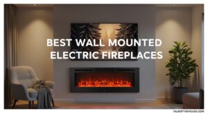 Best Wall Mounted Electric Fireplaces