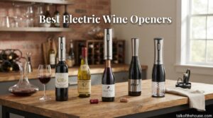 Best Electric Wine Openers
