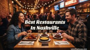 Best Restaurants In Nashville