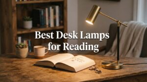 best desk lamps for reading