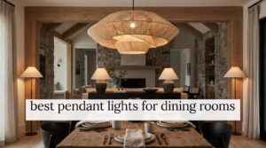 best pendant lights for dining rooms