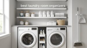 best laundry room organizers