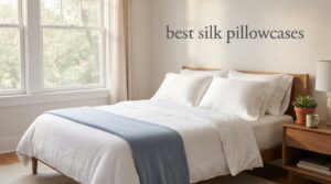 best silk pillowcases