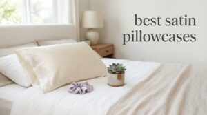 best satin pillowcases