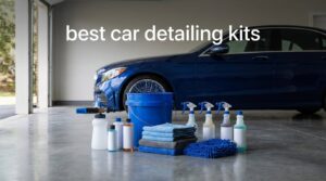 best car detailing kits