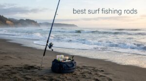 best surf fishing rods