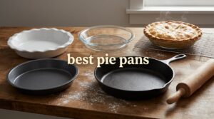 best pie pans