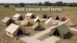 best canvas wall tents