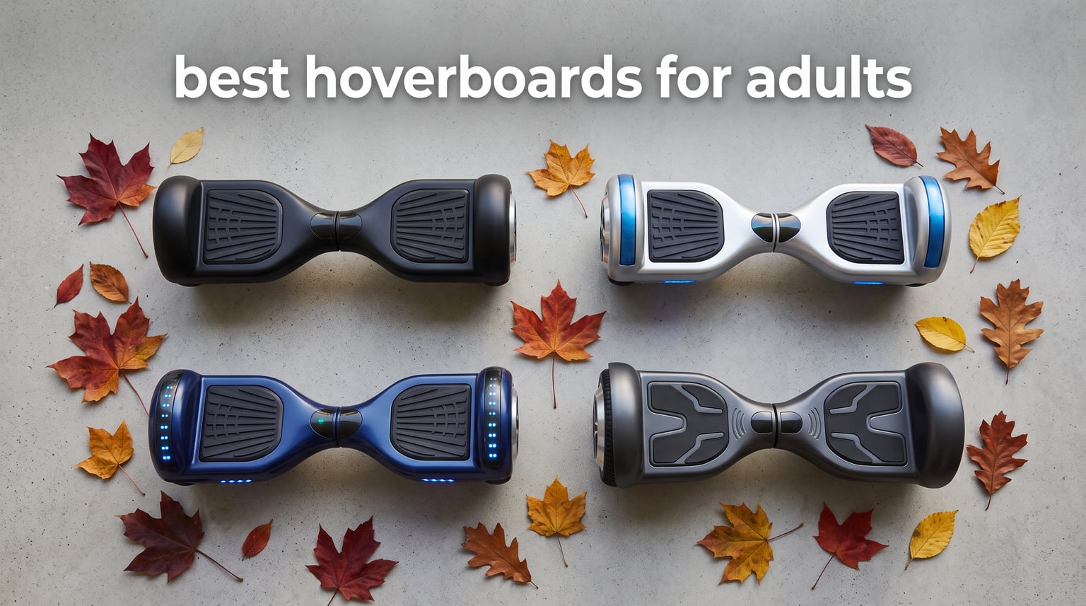 best hoverboards for adults