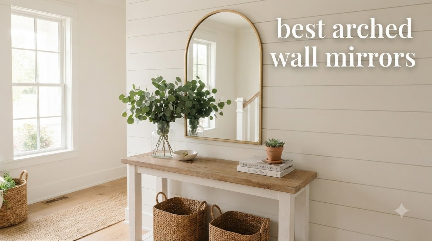 best arched wall mirrors