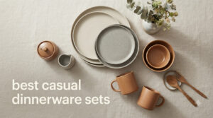 best casual dinnerware sets