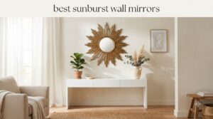 best sunburst wall mirrors