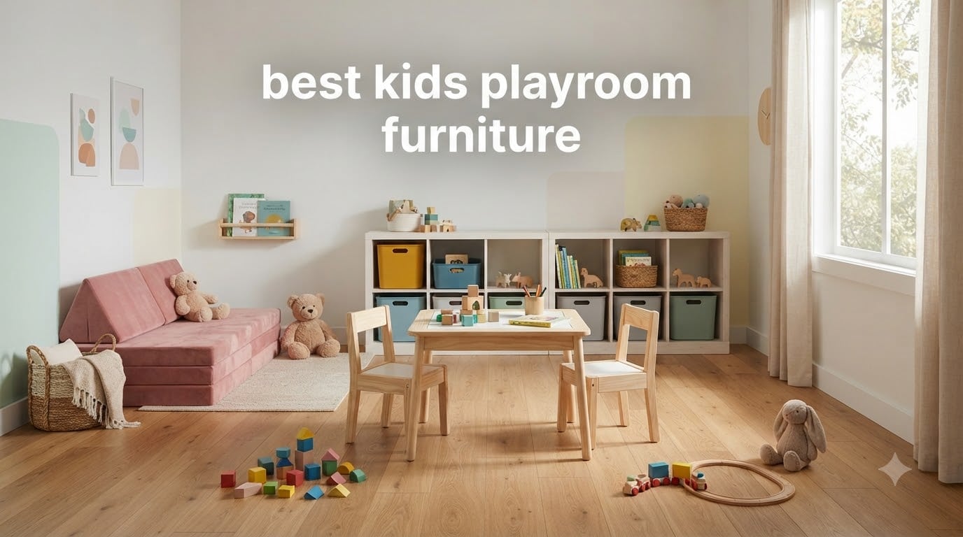 best kids playroom furniture