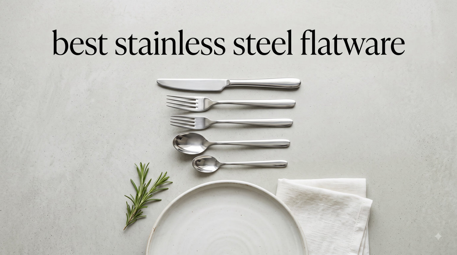 best stainless steel flatware