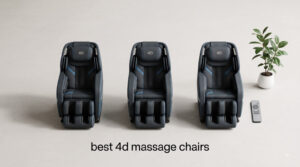 best 4d massage chairs