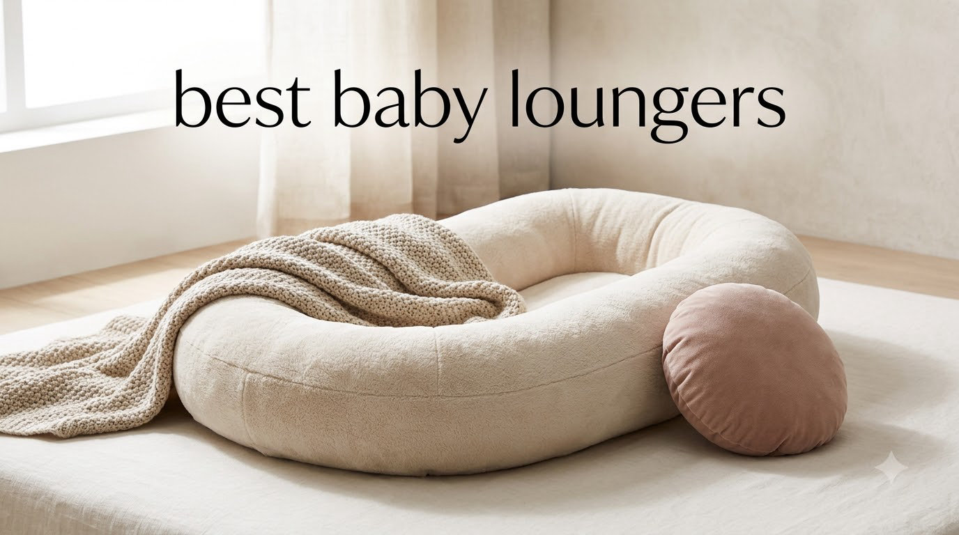 best baby loungers
