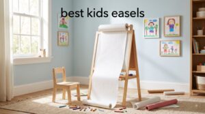 best kids easels