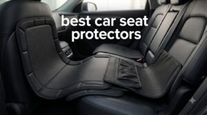 best car seat protectors
