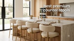 best premium counter stools