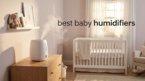 best baby humidifiers